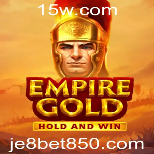 je8bet | Desvendando o Império: Uma Viagem pelo Universo de EmpireGold e je8bet